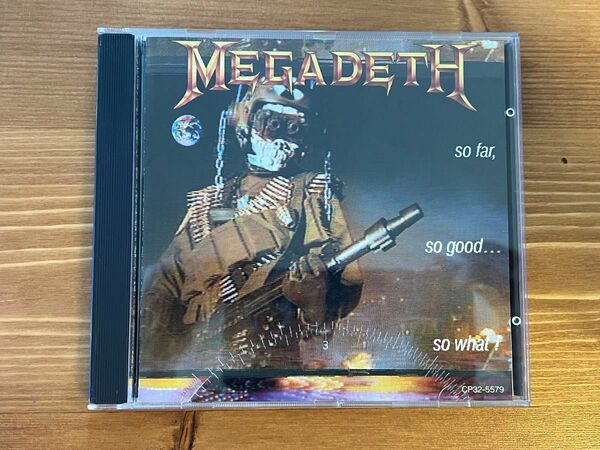 旧規格 CP32-5579 税表記無し★メガデス/Megadeth★ソー・ファー、ソー・グッド…ソー・ホワット!★88年 初版 