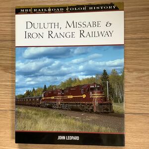 《S3》洋書 ダルース・ミセーベ・アンド・アイアン・レンジ鉄道 DULUTH, MISSABE & IRON RANGE RAILWAY