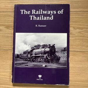 《S3》洋書 タイの鉄道 The Railways of Thailand 