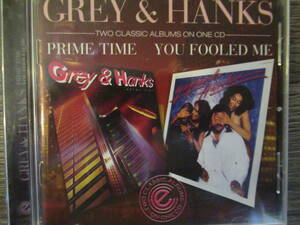 GREY＆HANKS 「PRIME TIME YOU FOOLED ME」