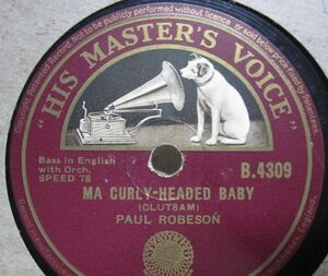 SP・英国盤HMV・ポール ロブスンPaul Robeson・巻き毛の赤ちゃんMa curly headed baby / マー リンディ ルーMah Lindy Lou・B-29