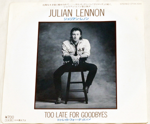 ジュリアン・レノン Julian Lennon「TOO LATE FOR GOODBYES 」「WELL I DON’T KNOW 」 未試聴 　中古シングルレコード 　東芝EMI
