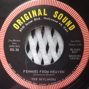 ■SKYLINERS スカイライナーズ／ Pennies From Heaven (Original Sound)▼全米1960年24位 ※再発盤 ●良好盤●の画像1