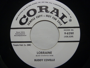◆Rockabilly◆BUDDY COVELLE / Lorraine / I'll Go On Loving You (Coral)1960年 ●Rock & Roll ※Reissue 盤 ・めちゃロカビリーしてます