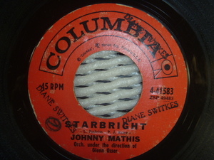 ★JOHNNY MATHIS ジョニー・マティス／ Starbright (Columbia)▼全米1960年25位■Linda Scott 等で有名　※Lee Pockriss & Paul Vance 作品