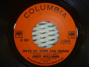 ★ANDY WILLIAMS アンディ・ウィリアムス／ Days Of Wine And Roses 酒とバラの日々 (Columbia)▼全米1963年26位■映画主題歌 ※両面ヒット