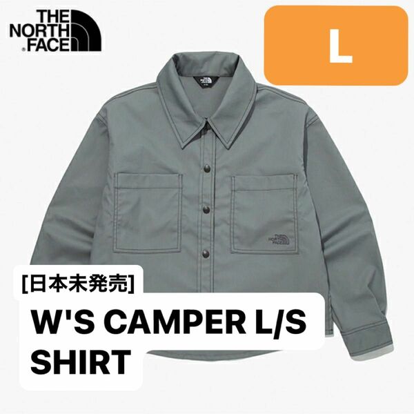 [日本未発売]THE NORTH FACE W'S CAMPER L/S ライトシャツジャケット(検:Tシャツ パンツ キャップ)