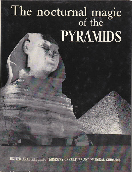 0690【送料込み】《英文 ピラミッドの写真集》「The nocturnal magic of the PYRAMIDS」
