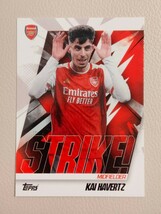 2023-24 TOPPS ARSENAL TEAM SET ハフェルツ ハベルツ HAVERTZ アーセナル インサート STRIKE_画像1