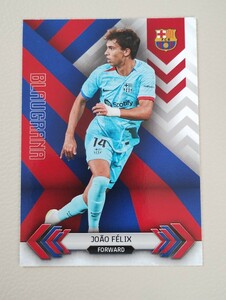 2023-24 TOPPS FC BARCELONA TEAM SET フェリックス FELIX インサート BLAUGRANA バルセロナ バルサ