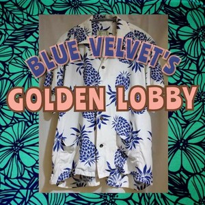 GOLDEN LOBBY アロハシャツ BLUE VELVET'S ゴールデンロビー オープンカラーシャツ 開襟シャツ 柄シャツ パイナップル SUN SURF サンサーフ