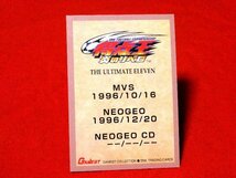 SNK　GAMEST　COLLECTION　 TradingCard　カードトレカ　THEULTIMATEELEVEN　得点王　炎のリベロ_画像2