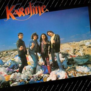KAROLINE - Karoline ◆ 1980/2022 リマスター Bad Reputation ハードロック/ヘヴィメタル
