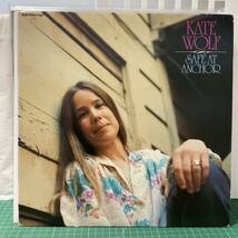 美品　米オリジナル女性SSW良作 Safe at Anchor / Kate Wolf 瑞々しい声に心洗われる質の良い音楽_画像1