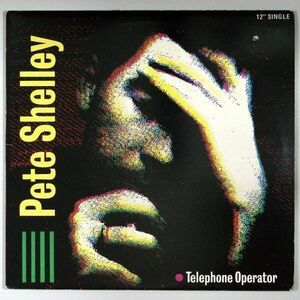 Pete Shelley / Telephone Operator（Arista）1983 CA 12″ *fka Buzzcocks