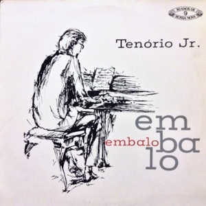 ◆ブラジル/ジャズサンバ◆Tenorio Jr.◆Embalo◆Nebulosa