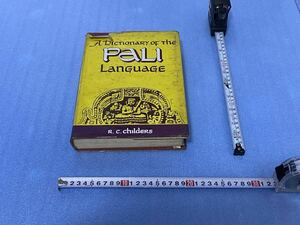 R.C.Childers／A Dictionary of the Pali Language 