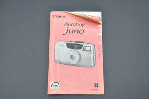 中古品★Canon キャノン Autoboy オートボーイ juno ジュノー カメラ 使用説明書 取扱説明書 ★0524-21