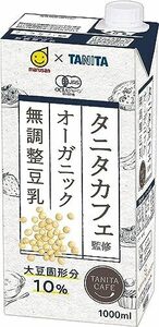 無調整豆乳 オーガニック 1000ml×6本 カフェ監修 タニタ