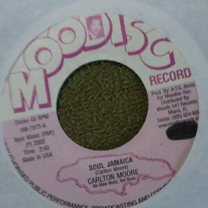 隠れ人気曲　Soul Jamaica Carlton Moore from Moodisc