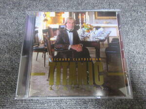 CD PIANO ピアノ リチャード・クレイダーマン RICHARD CLAYDERMAN TITANIC タイタニック タイム・トゥ・セイ・グッバイ 他 14曲