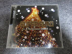 CD スーパーユーロ クリスマス 2003 SUPER EURO ユーロビート 2003年 マイケルフォーチュナティ チェリー SUZY LAZY 他 25曲