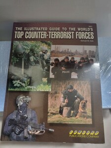 海外洋書　長谷川発売　The Illustrated Guide to the World's Top Counter-Terrorist Forces by Samuel M. Katz(1905-06-23)英語版　