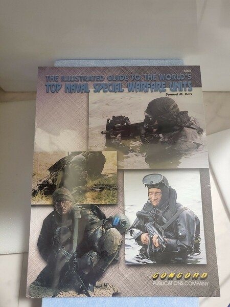 海外洋書 海軍/特殊部隊 THE ILLUSTRATED GUIDE TO THE WORLD’S TOP NAVAL SPECIAL WARFARE UNITS ネイビーシールズ,マリーンリーコン,etc