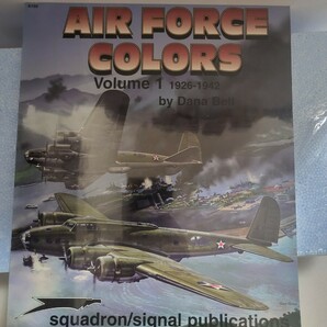 海外洋書　Air Force Colors: Vol. 1. 1926-1942　長谷川模型代理店　戦闘機写真集　