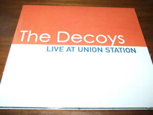 DECOYS　《 LIVE AT UNION STATION 》★サザンロック／オールマンズ