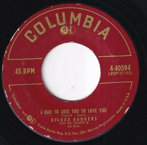 Eileen Rodgers - I Had To Lose You To Love You / The Desperate Hours (A) OL-R272
