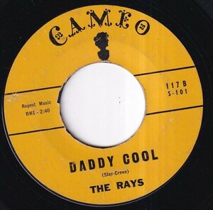 The Rays - Silhouettes / Daddy Cool (A) OL-R144