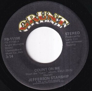 Jefferson Starship - Count On Me / Show Yourself (A) RP-R577