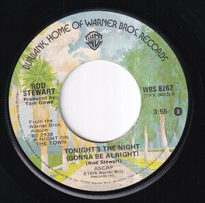 Rod Stewart - Tonight's The Night (Gonna Be Alright) / Fool For You (A) RP-S053