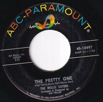 The Willis Sisters - The Pretty One / Where Were You When I Needed You (A) RP-R617_画像1