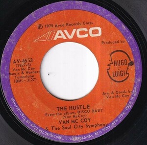 Van McCoy & The Soul City Symphony - The Hustle / Hey Girl, Come And Get It (A) SF-S016