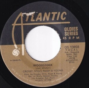 Crosby, Stills, Nash & Young - Teach Your Children / Woodstock (B) RP-S175