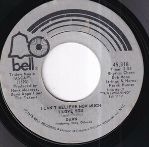 Dawn Featuring Tony Orlando - Tie A Yellow Ribbon Round The Ole Oak Tree / I Can't Believe How Much I Love You (A) RP-S289