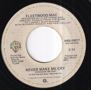 Fleetwood Mac - Tusk / Never Make Me Cry (A) RP-S665