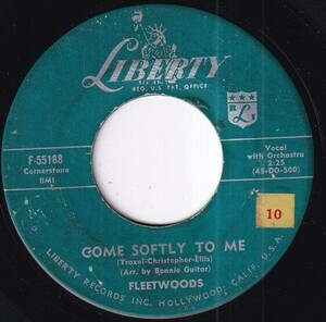 Fleetwoods - Come Softly To Me / I Care So Much (C) OL-S555