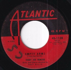 Ivory Joe Hunter - Empty Arms / Love's A Hurting Game (A) OL-S405