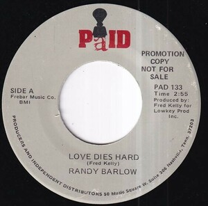 Randy Barlow - Love Dies Hard / Love Dies Hard (A) FC-S351