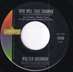 Walter Brennan - Mama Sang A Song / Who Will Take Gramma (A) FC-S250