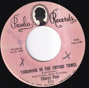 Cheryl Poole - Throwing In The Crying Towel / Every Chance You Get (A) FC-T247