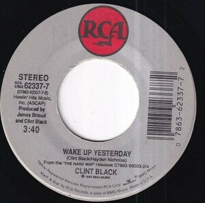 Clint Black - Burn One Down / Wake Up Yesterday (A) FC-T026