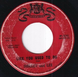 Shirley And Lee - I've Been Loved Before / Like You Used To Do (B) OL-T434