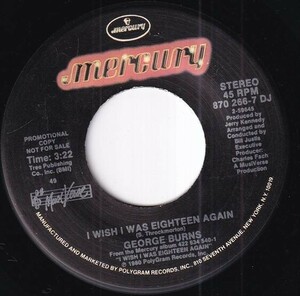 George Burns - I Wish I Was Eighteen Again / I Wish I Was Eighteen Again (A) RP-T094