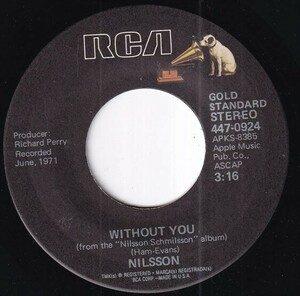 Nilsson - Without You / Me And My Arrow (A) RP-T320