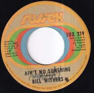 Bill Withers - Harlem / Ain't No Sunshine (A) SF-T352