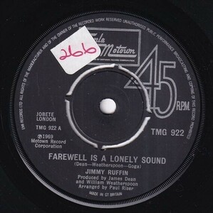 Jimmy Ruffin - Farewell Is A Lonely Sound / I Will Never Let You Get Away (A) SF-N507